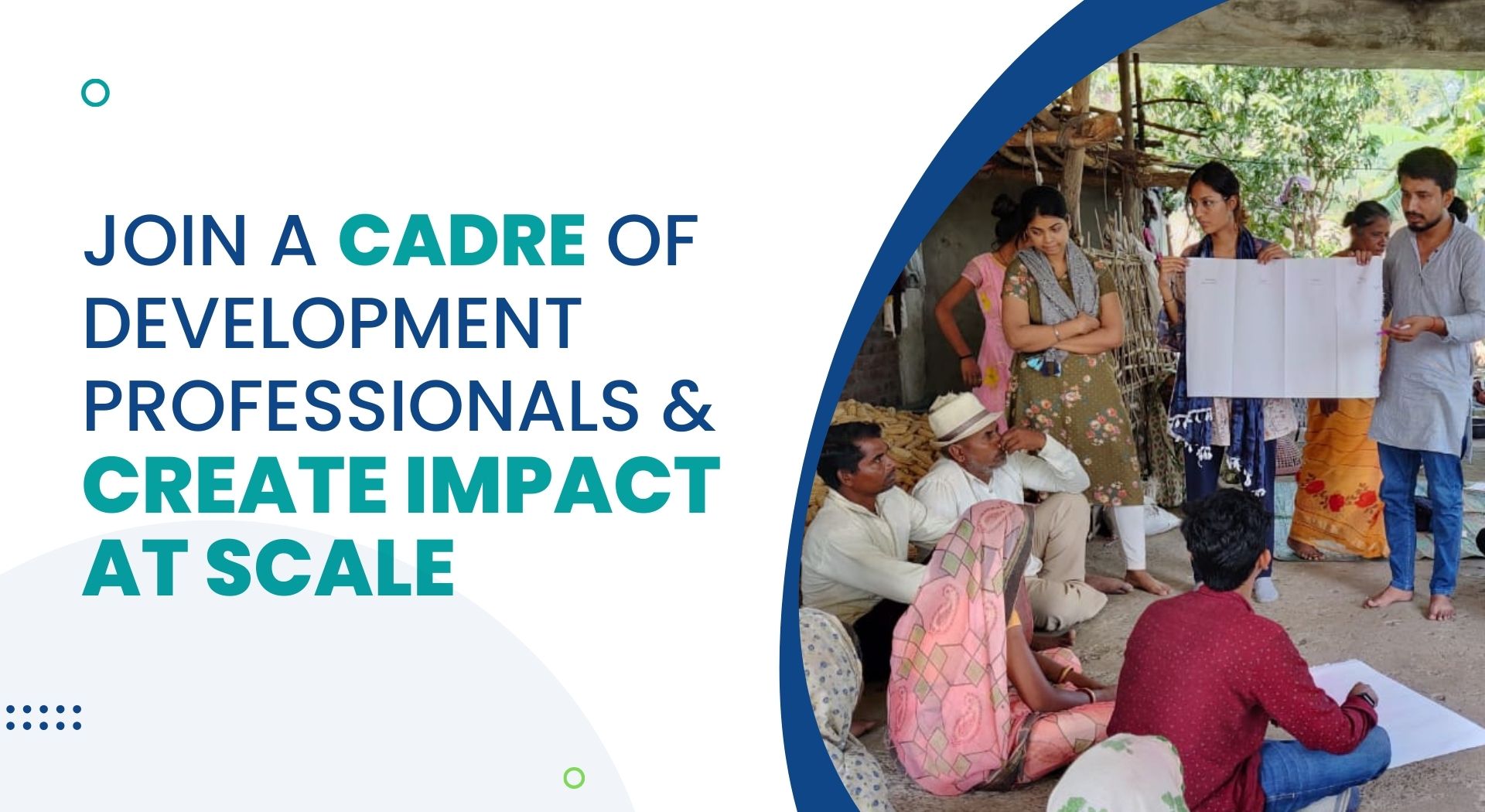 Join a Cadre of Development Professional & Create Impact at Scale