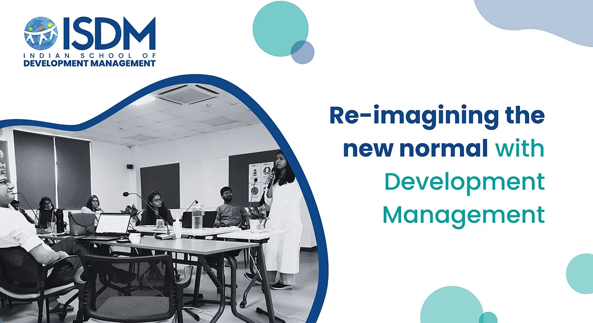 Re-imagining the new normal with Development Management - 28th January-1st February 2021